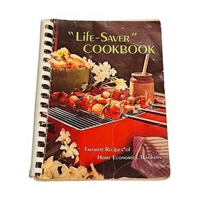 10/$25🦋 Life Saver Cookbook: Favorite Recipes of Home Economics Teachers